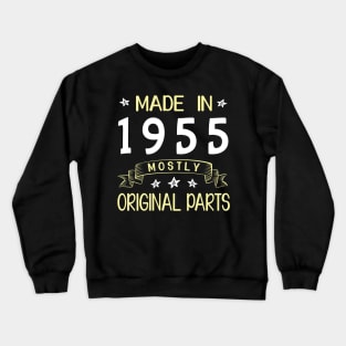 Made In 1955 Mostly Original Parts Happy Birthday 65 Years Old To Me Dad Mom Papa Nana Husband Wife Crewneck Sweatshirt